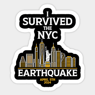 I Survived The NYC Earthquake Sticker